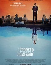 A Crooked Somebody izle (2017)