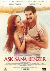 Aşk Sana Benzer izle (2015)