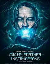 Await Further Instructions izle (2018)