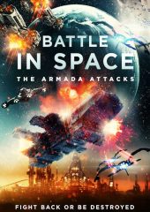 Battle in Space: The Armada Attacks izle (2021)