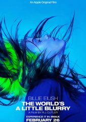 Billie Eilish: The World’s a Little Blurry izle (2021)