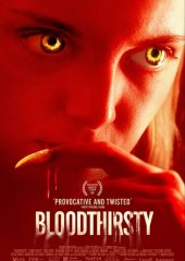 Bloodthirsty izle (2020)