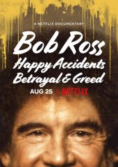 Bob Ross: Happy Accidents, Betrayal & Greed izle (2021)