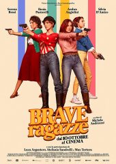 Brave Ragazze izle (2019)