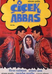 Çiçek Abbas izle (1982)