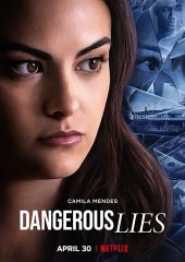 Dangerous Lies izle (2020)