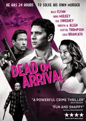 Dead on Arrival izle (2017)