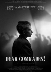 Dear Comrades! izle (2020)