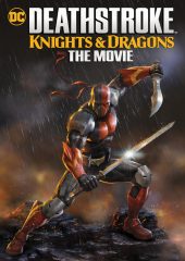 Deathstroke Knights & Dragons The Movie izle (2020)