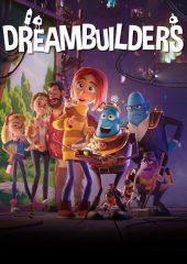 Dreambuilders izle (2020)