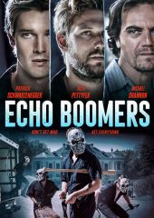 Echo Boomers izle (2020)