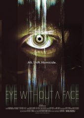 Eye Without a Face izle (2021)