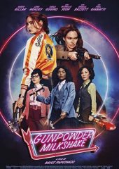 Gunpowder Milkshake izle (2021)