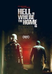 Hell Is Where the Home Is izle (2018)