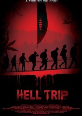 Hell Trip izle (2018)