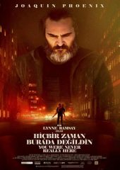 Hiçbir Zaman Burada Değildin izle (2017)