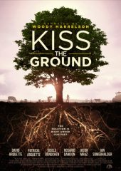 Kiss the Ground izle (2020)