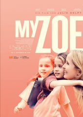 Kızım Zoe izle (2019)