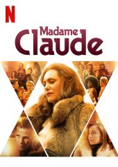 Madame Claude izle (2021)