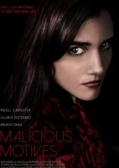 Malicious Motives izle (2021)