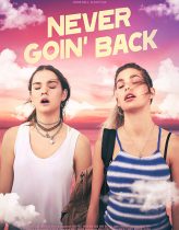 Never Goin Back izle (2018)