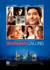 Shanghai Calling izle (2012)