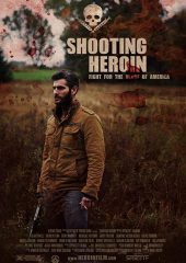 Shooting Heroin izle (2020)