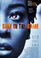 Skin in the Game izle (2019)