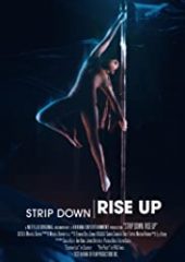 Strip Down, Rise Up: Kadınların Direk Dansıyla Yükselişi izle (2021)