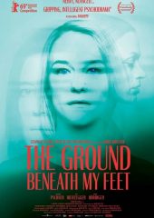 The Ground Beneath My Feet izle (2019)