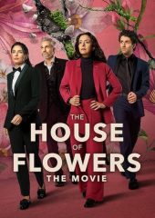 The House of Flowers izle (2021)
