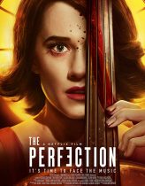 The Perfection izle (2018)