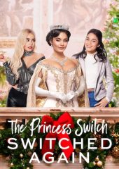 The Princess Switch: Switched Again izle (2020)