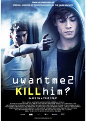 U Want Me 2 Kill Him izle (2013)