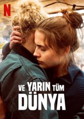 Ve Yarın Tüm Dünya izle (2020)