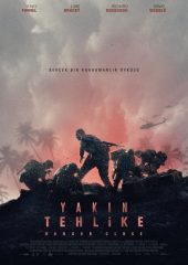 Yakın Tehlike izle (2019)