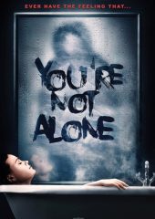 You’re Not Alone izle (2020)