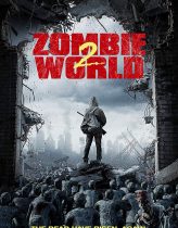 Zombie World 2 izle (2018)