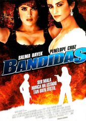 Bandidas izle (2006)