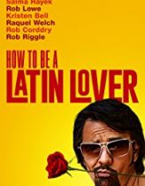 Latin Sevgili Nasıl Olunur izle (2017)