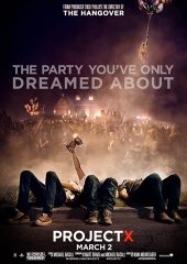 Project X izle (2012)