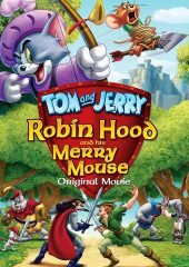 Tom ve Jerry Robin Hood Masalı izle (2012)