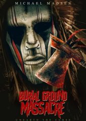 Burial Ground Massacre izle (2021)