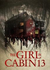 The Girl in Cabin 13 izle (2021)