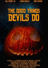 The Good Things Devils Do izle (2020)