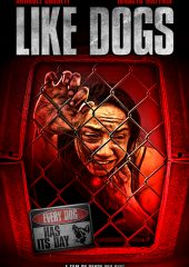 Like Dogs izle (2021)