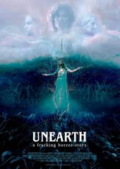 Unearth izle (2020)