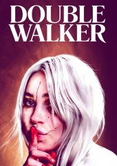 Double Walker izle (2021)