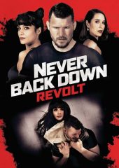 Never Back Down: Revolt izle (2021)