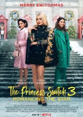The Princess Switch 3: Romancing the Star izle (2021)